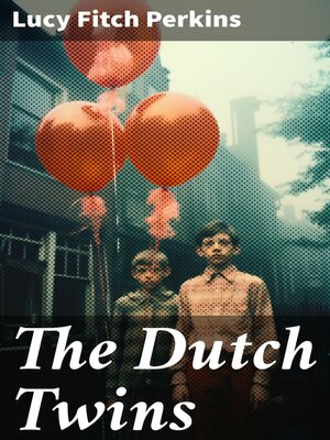 cover image of The Dutch Twins
